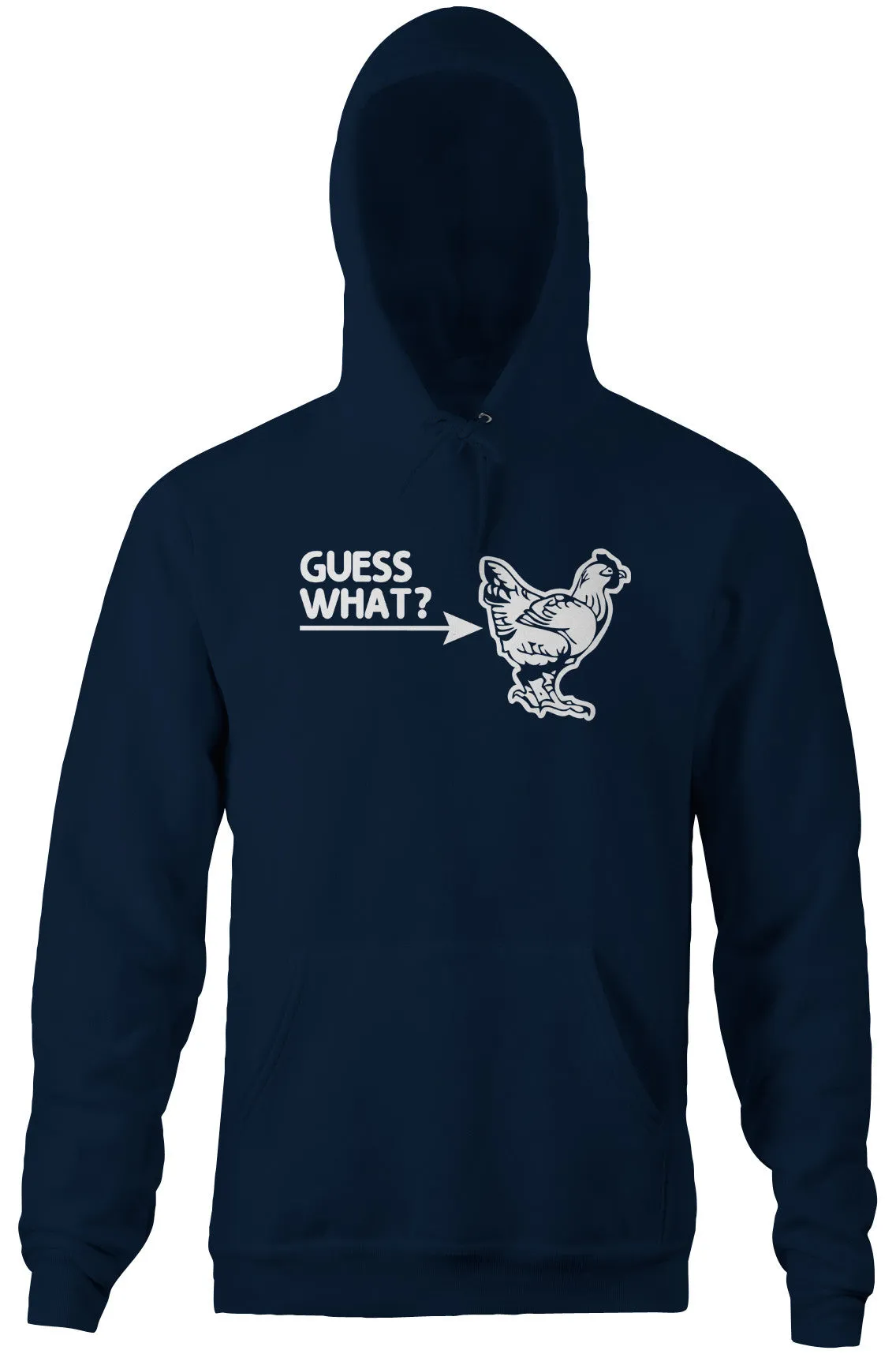 Guess What? (Chicken Butt) Hoodie
