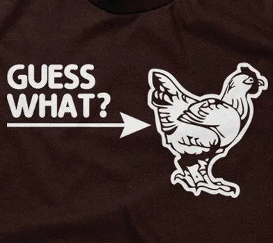 Guess What? (Chicken Butt) Hoodie
