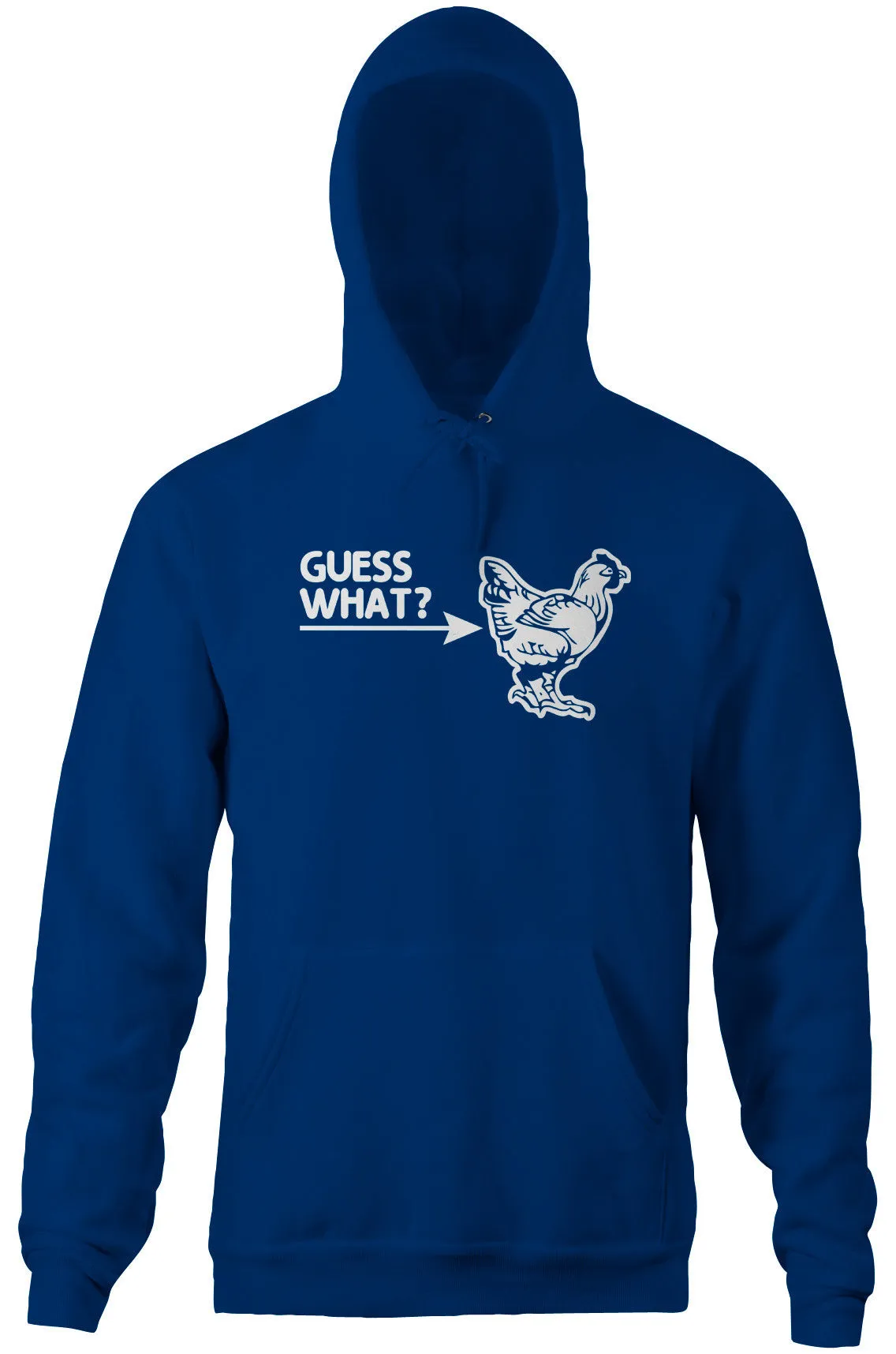 Guess What? (Chicken Butt) Hoodie