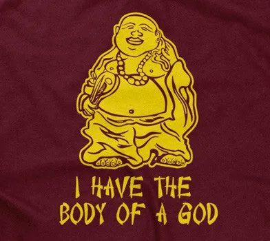 I Have The Body Of A God Hoodie