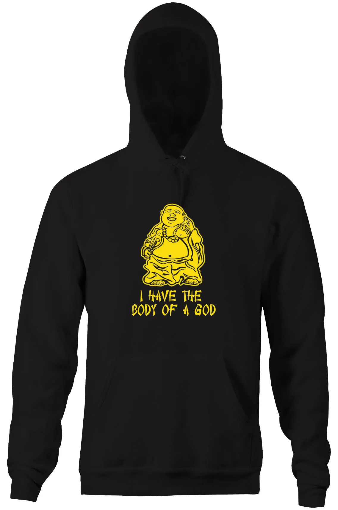 I Have The Body Of A God Hoodie