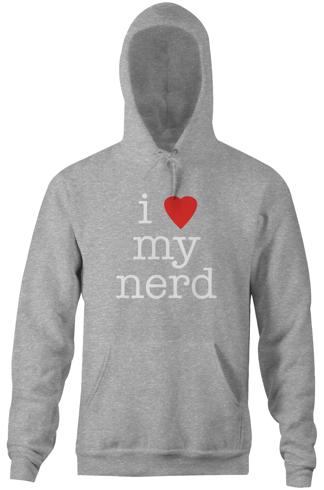 I Love My Nerd Hoodie